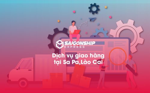Dịch vụ giao hàng tại Sa Pa, Lào Cai