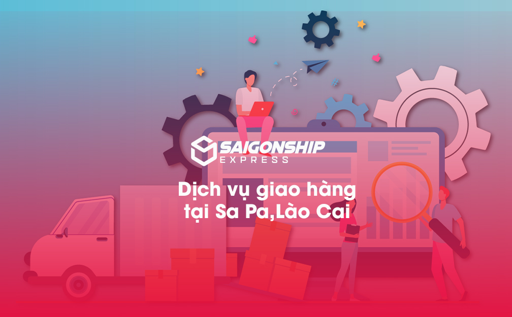 Dịch vụ giao hàng tại Sa Pa, Lào Cai