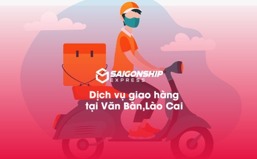 Dịch vụ giao hàng tại Văn Bàn, Lào Cai