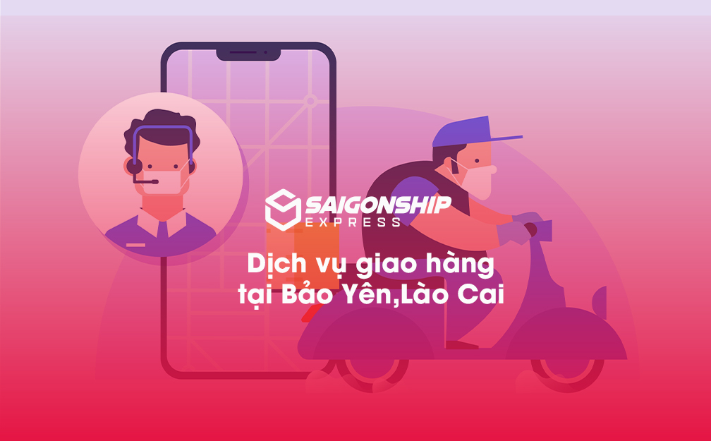 Dịch vụ giao hàng tại Bảo Yên, Lào Cai