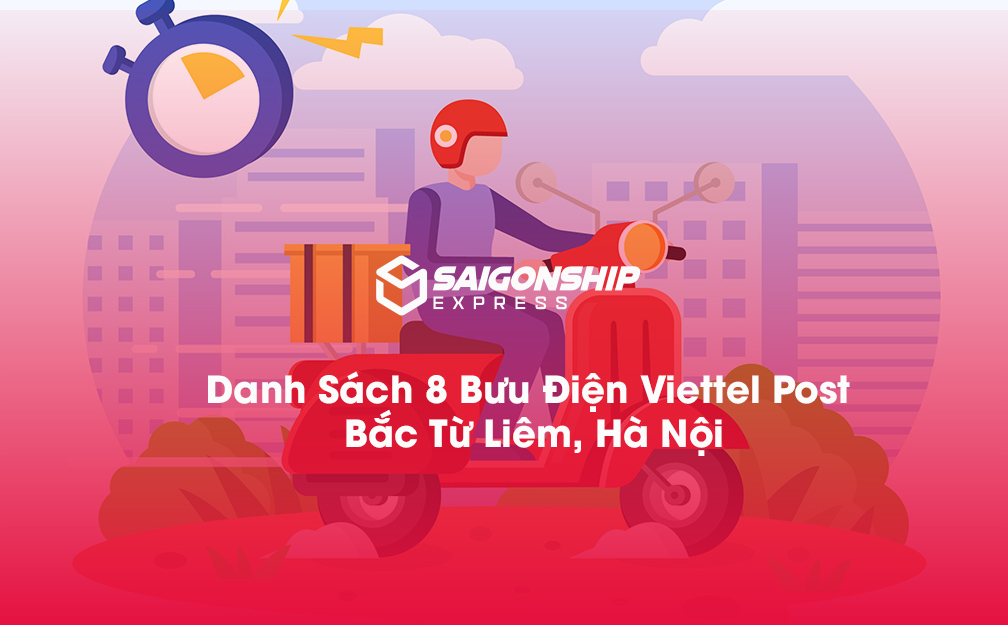 Danh sách 8 bưu điện, điểm gửi hàng Viettel Post tại Bắc Từ Liêm, Hà Nội
