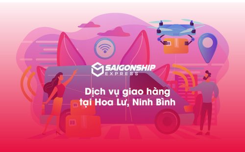 Dịch vụ giao hàng tại Hoa Lư, Ninh Bình