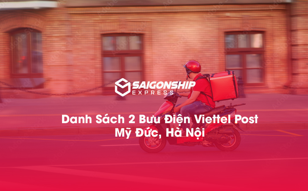 Danh sách 2 bưu điện, điểm gửi hàng Viettel Post tại Mỹ Đức, Hà Nội