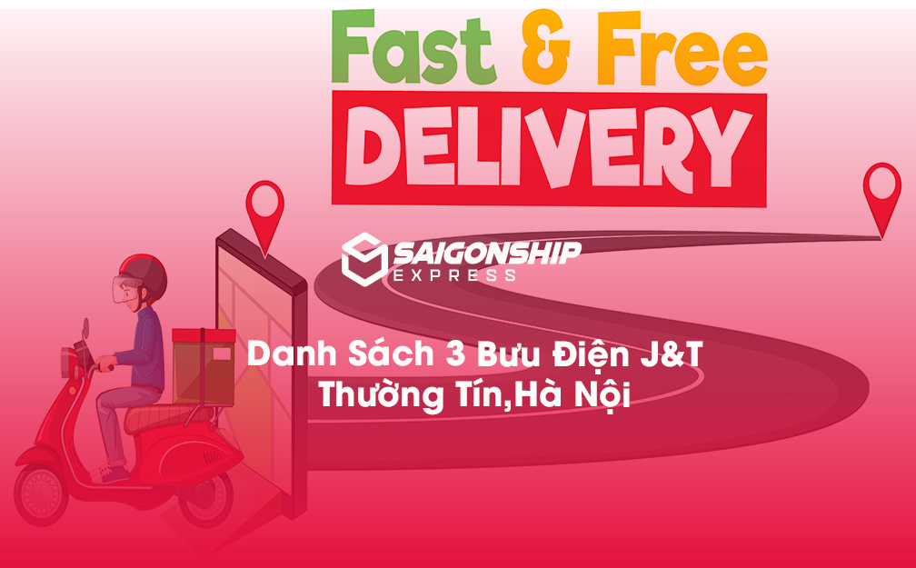Danh sách 3 bưu điện, điểm gửi hàng J&T tại Thường Tín, Hà Nội