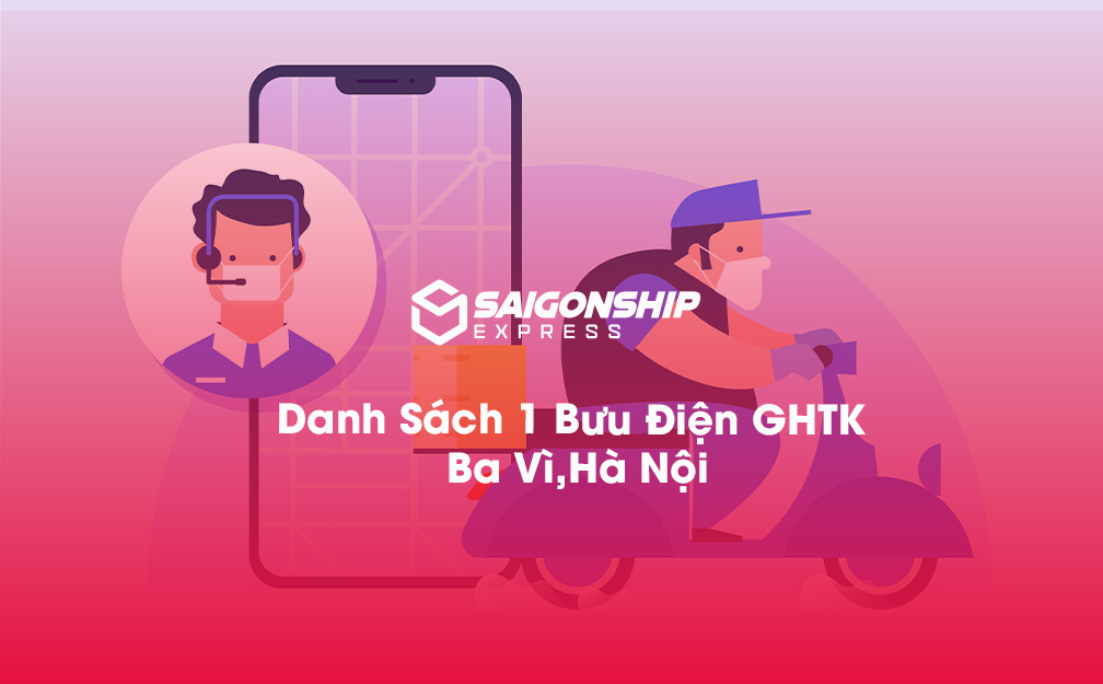 Danh sách 1 bưu điện, điểm gửi hàng GHTK tại Ba Vì, Hà Nội