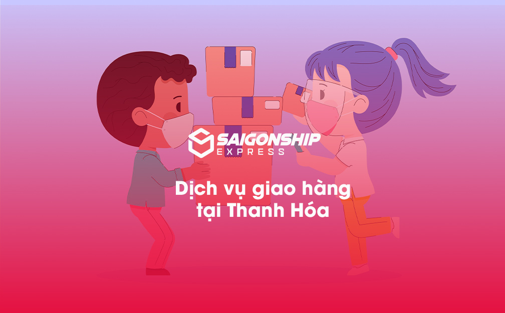 Dịch vụ giao hàng tại Thanh Hóa