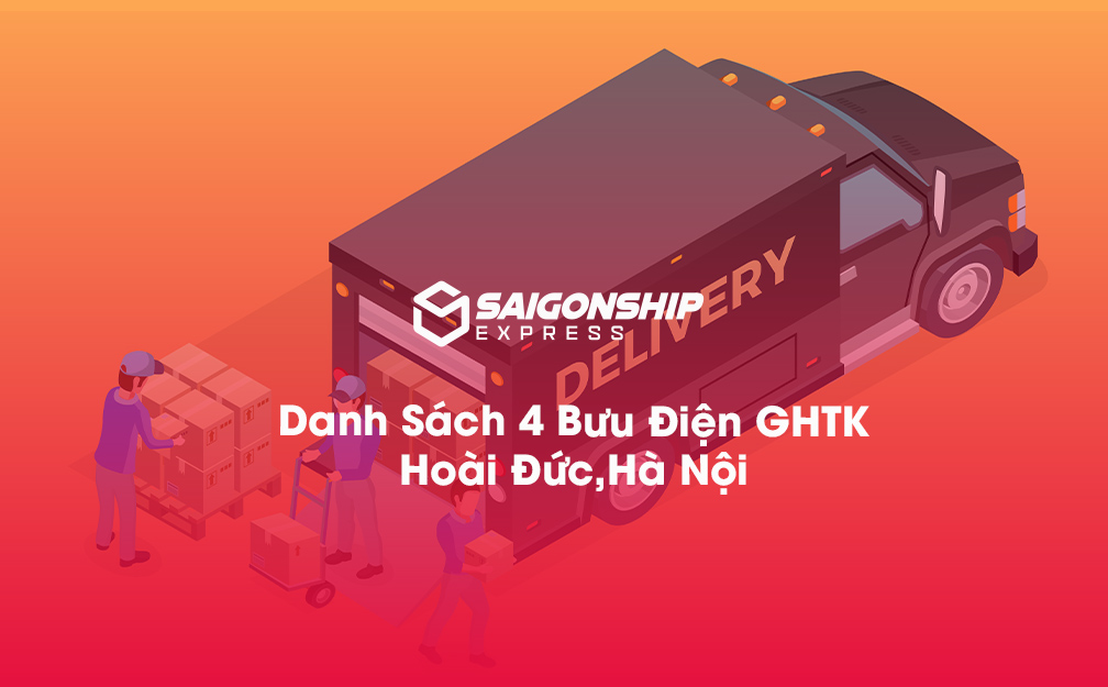 Danh Sách 4 Bưu Điện, Điểm Gửi Hàng GHTK Tại Hoài Đức, Hà Nội