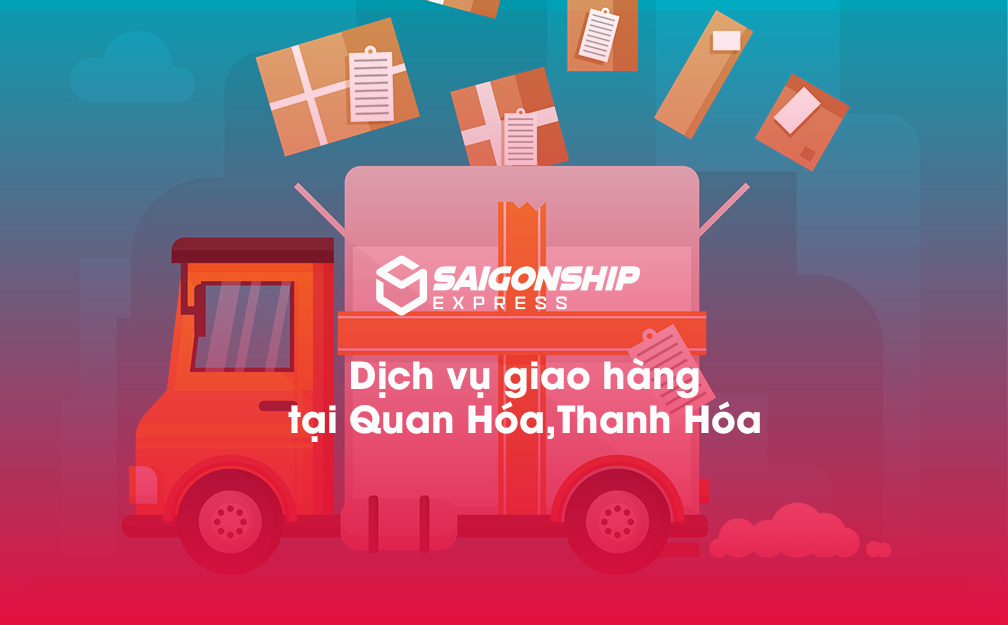Dịch vụ giao hàng tại Quan Hóa, Thanh Hóa đang ngày càng trở thành nhu cầu thiết yếu trong thời đại thương mại điện tử bùng nổ.