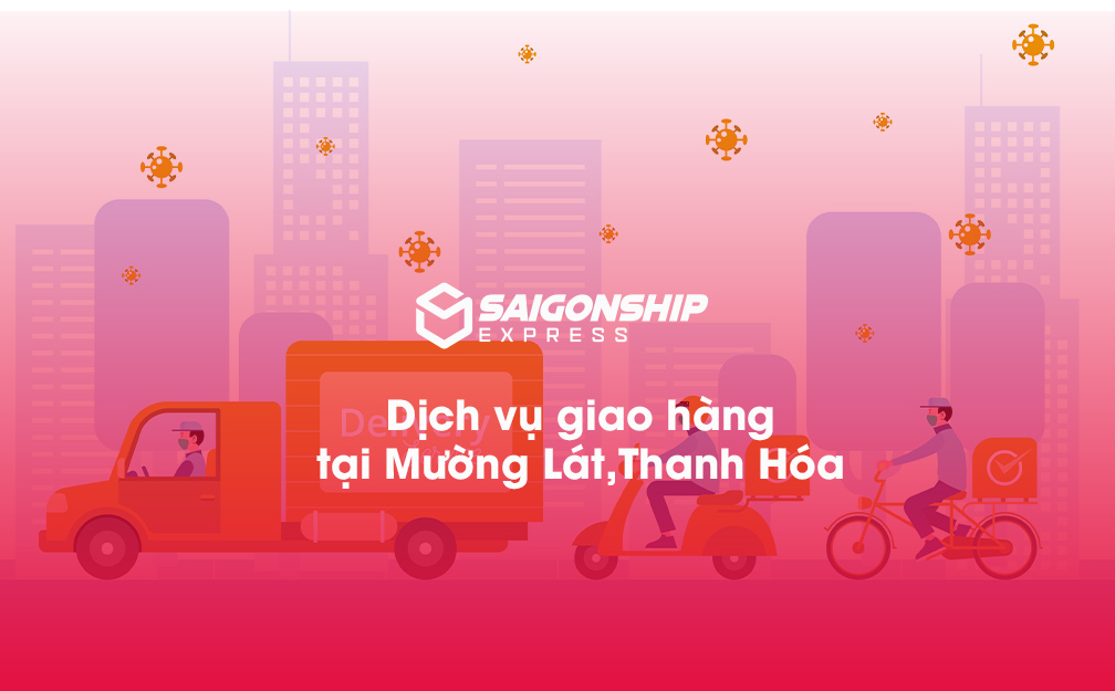 Dịch vụ giao hàng tại Mường Lát, Thanh Hóa