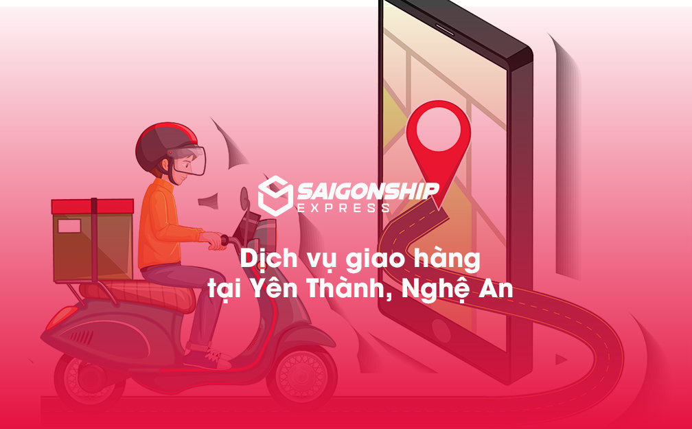 Dịch vụ giao hàng tại Yên Thành, Nghệ An