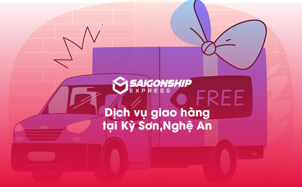 Dịch vụ giao hàng tại Kỳ Sơn, Nghệ An