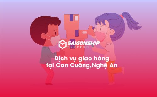 Dịch vụ giao hàng tại Con Cuông, Nghệ An