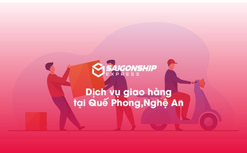 Dịch vụ giao hàng tại Quế Phong, Nghệ An