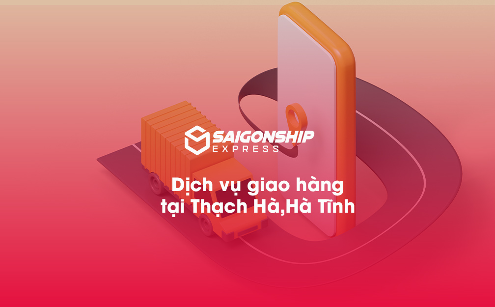 Dịch vụ giao hàng tại Thạch Hà, Hà Tĩnh