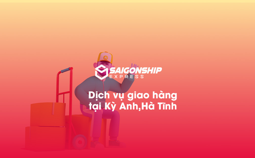 Dịch vụ giao hàng tại Kỳ Anh, Hà Tĩnh