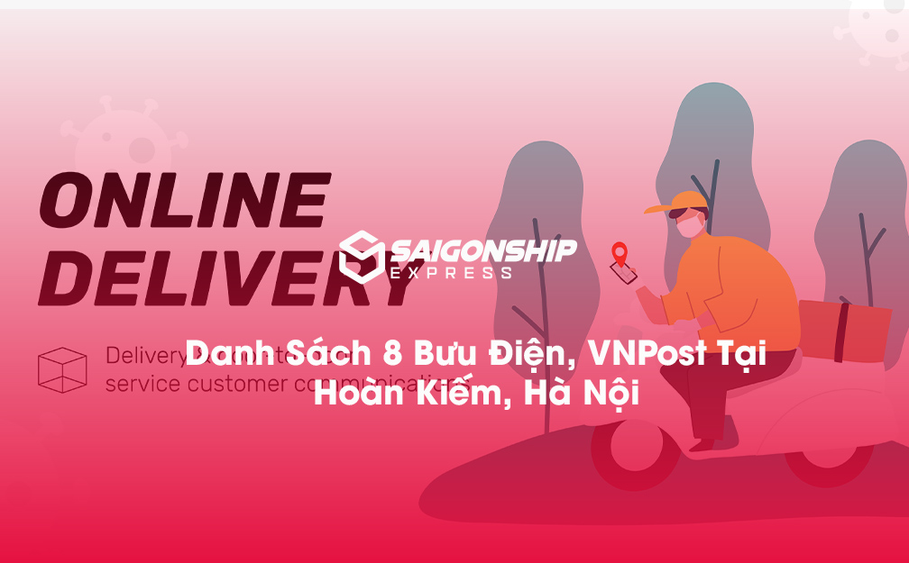 Danh sách 8 bưu điện VNPost tại Hoàn Kiếm, Hà Nội