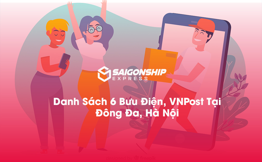Danh sách 6 bưu điện, điểm gửi hàng VNPost tại Đống Đa, Hà Nội