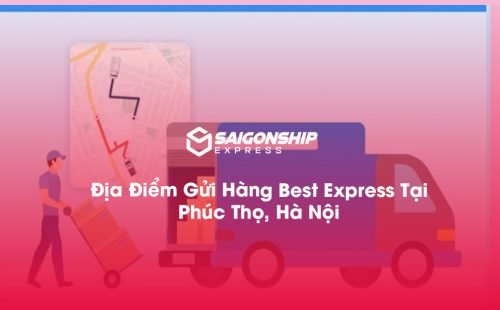 Địa Điểm Gửi Hàng Best Express Tại Phúc Thọ, Hà Nội
