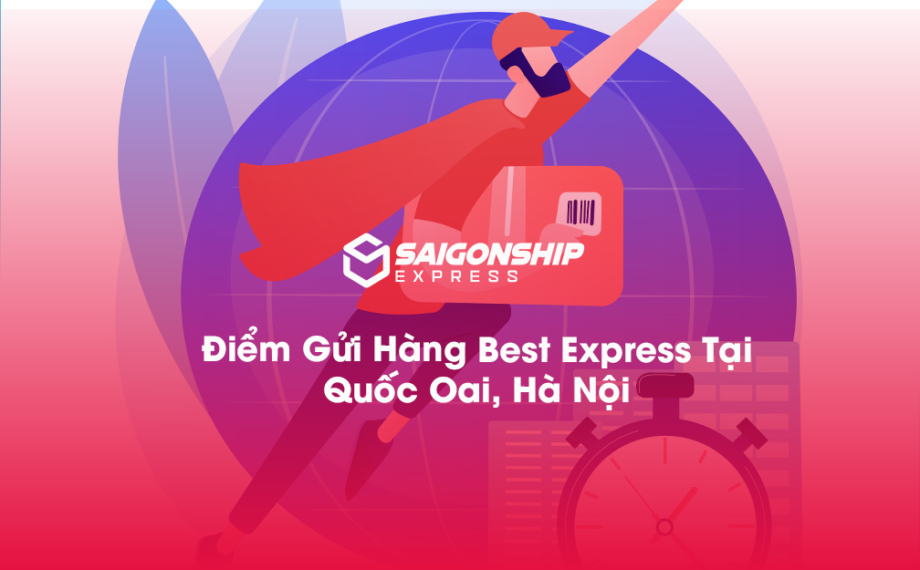 Điểm Gửi Hàng Best Express Tại Quốc Oai, Hà Nội