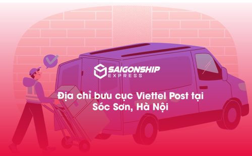 Địa chỉ bưu cục Viettel Post tại Sóc Sơn, Hà Nội