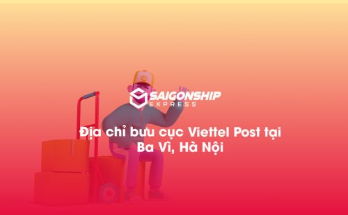 Địa chỉ bưu cục Viettel Post tại Ba Vì, Hà Nội