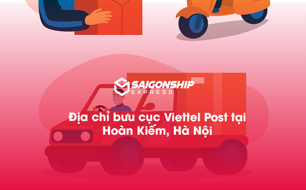 Địa chỉ bưu cục Viettel Post tại Hoàn Kiếm, Hà Nội