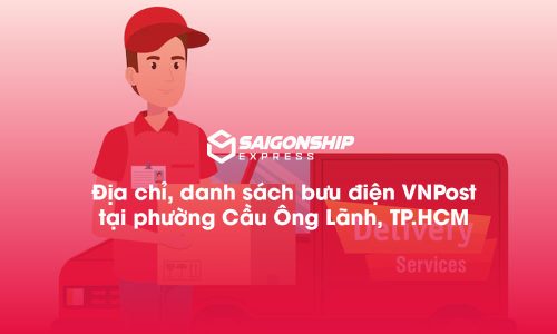 7 Địa chỉ, danh sách bưu điện VNPost tại phường Cầu Ông Lãnh, TP.HCM
