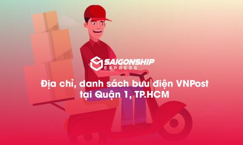 11 Địa chỉ, danh sách bưu điện VNPost tại Quận 1, TP.HCM