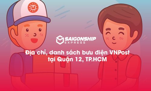 Địa chỉ, danh sách bưu điện VNPost tại Quận 12, TP.HCM