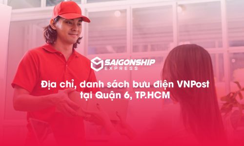 Địa chỉ, danh sách bưu điện VNPost tại Quận 6, TP.HCM