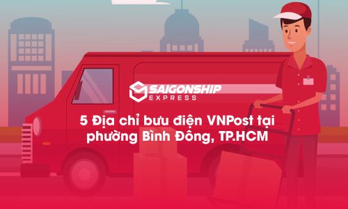 5 Địa chỉ bưu điện VNPost tại phường Bình Đông, TP.HCM