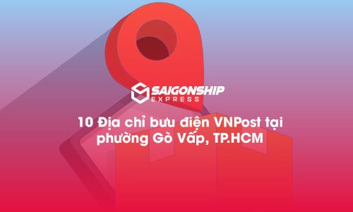 10 Địa chỉ bưu điện VNPost tại phường Gò Vấp, TP.HCM