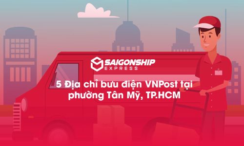 5 Địa chỉ bưu điện VNPost tại phường Tân Mỹ, TP.HCM
