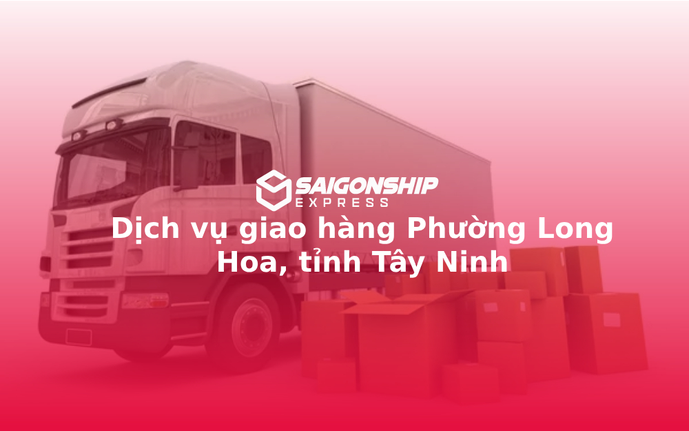 dich-vu-giao-hang-phuong-long-hoa