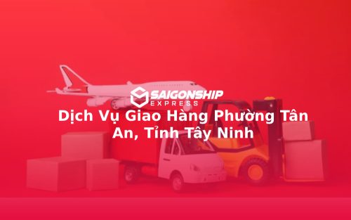 dich-vu-giao-hang-phuong-tan-an