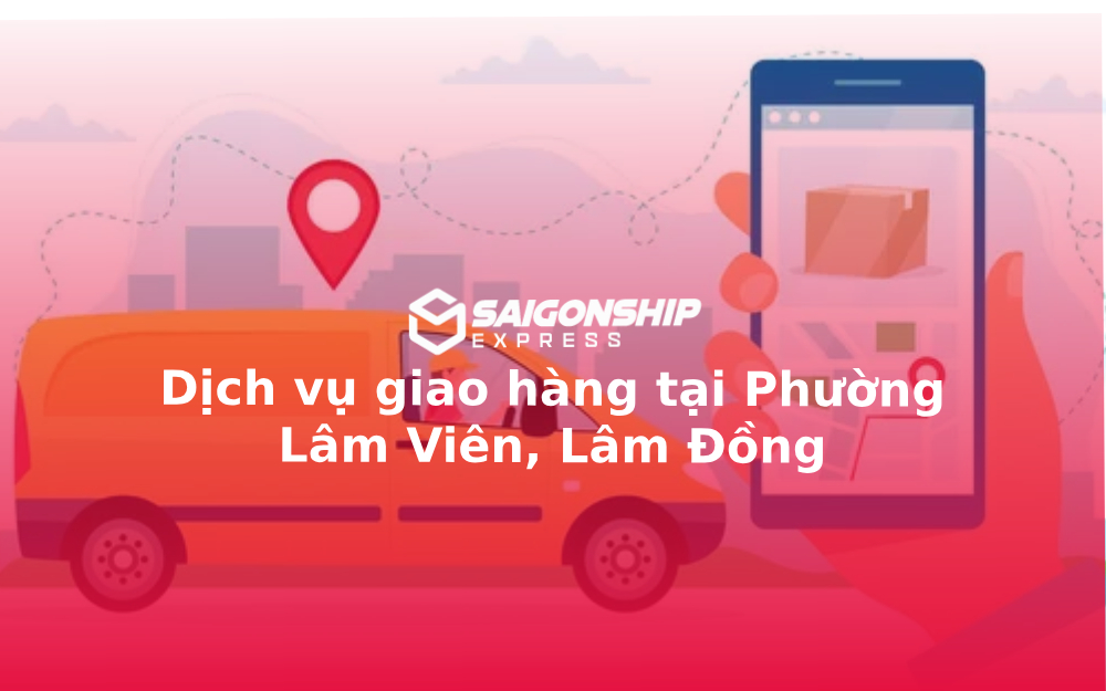 dich-vu-giao-hang-tai-phuong-lam-vien