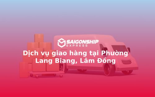 dich-vu-giao-hang-tai-phuong-lang-biang
