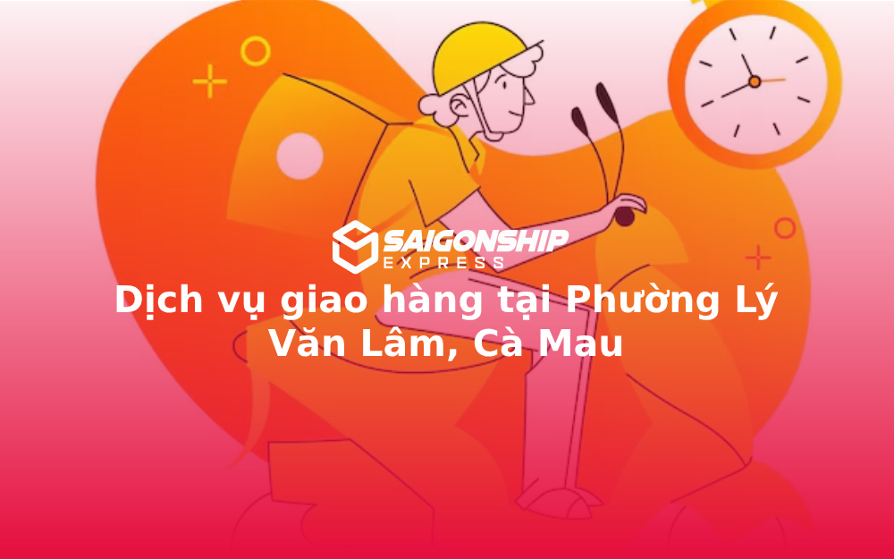 dich-vu-giao-hang-tai-phuong-ly-van-lam