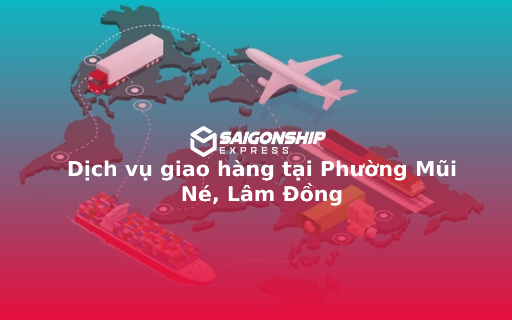 dich-vu-giao-hang-tai-phuong-mui-ne