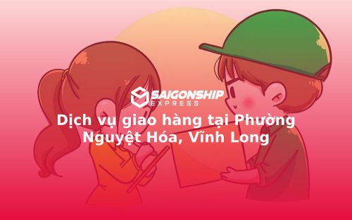 dich-vu-giao-hang-tai-phuong-nguyet-hoa-vinh-long