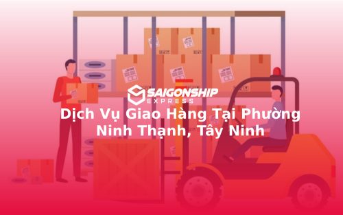 dich-vu-giao-hang-tai-phuong-ninh-thanh-tay-ninh