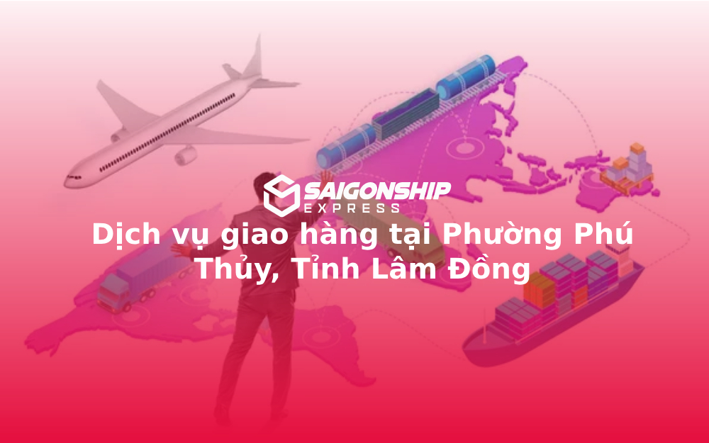 dich-vu-giao-hang-tai-phuong-phu-thuy