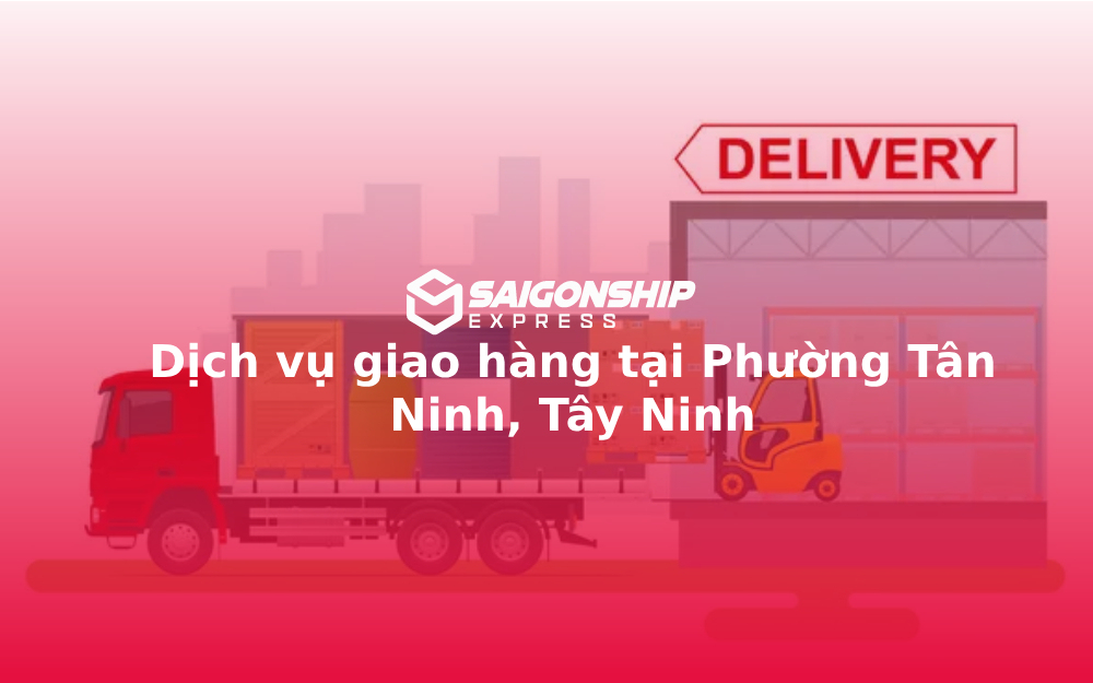 dich-vu-giao-hang-tai-phuong-tan-ninh