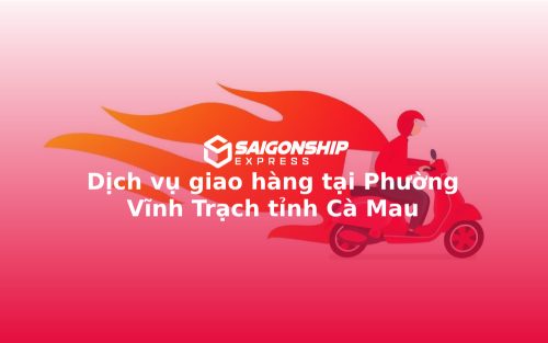 dich-vu-giao-hang-tai-phuong-vinh-trach