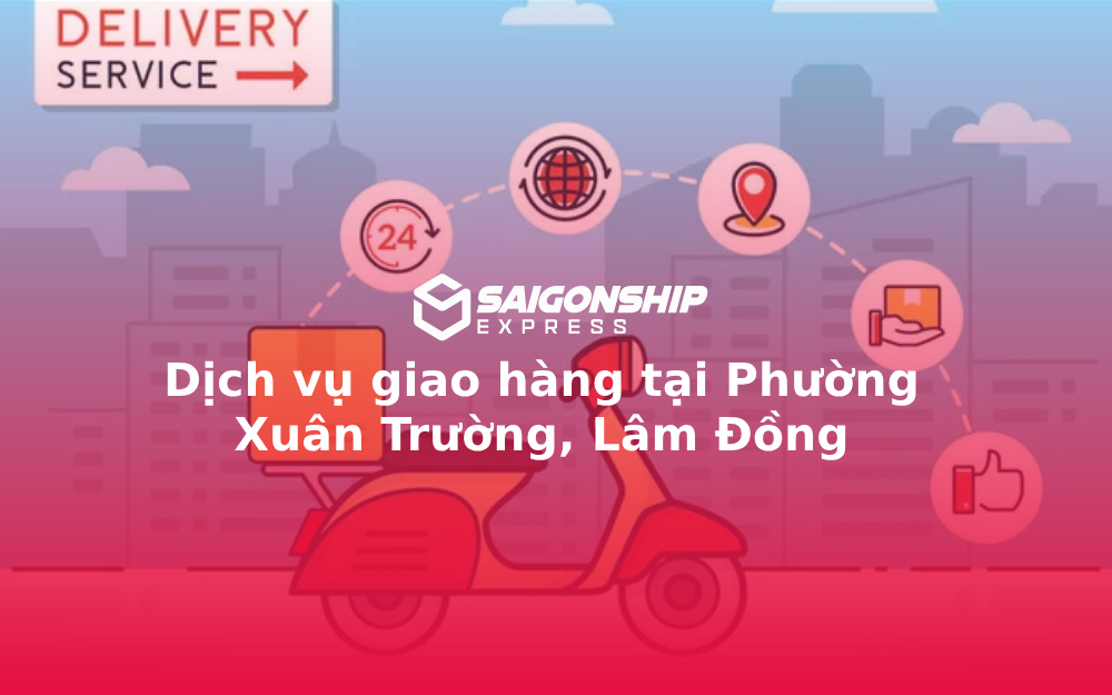 dich-vu-giao-hang-tai-phuong-xuan-truong