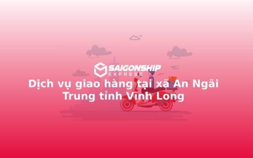 dich-vu-giao-hang-tai-xa-an-ngai-trung