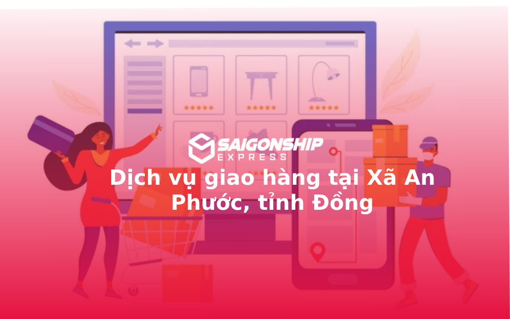 dich-vu-giao-hang-tai-xa-an-phuoc