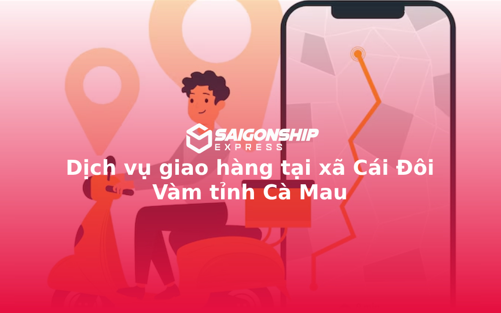 dich-vu-giao-hang-tai-xa-cai-doi-vam