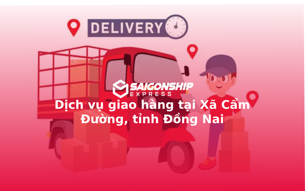 dich-vu-giao-hang-tai-xa-cam-duong