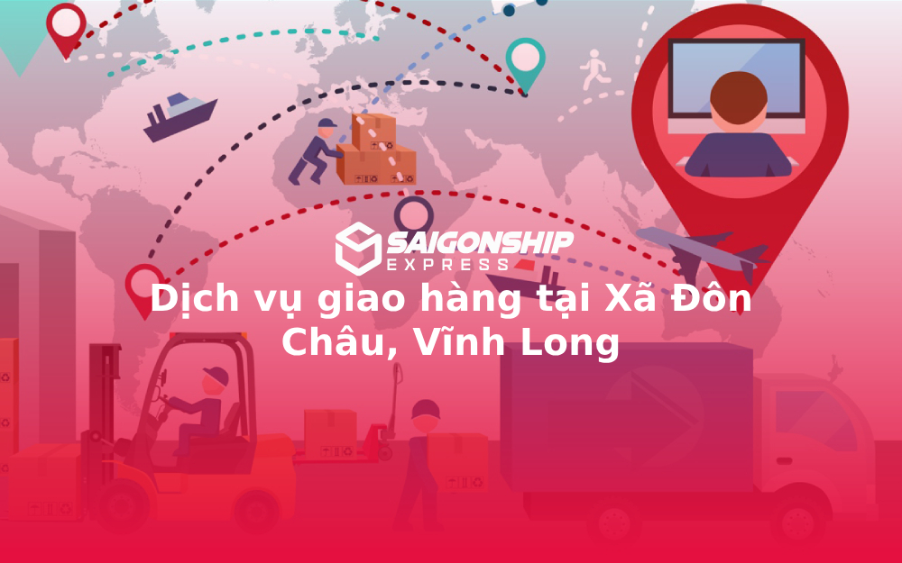 dich-vu-giao-hang-tai-xa-don-chau-vinh-long